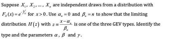 Please help with the attached question: Suppose X, X,, ..., X, are