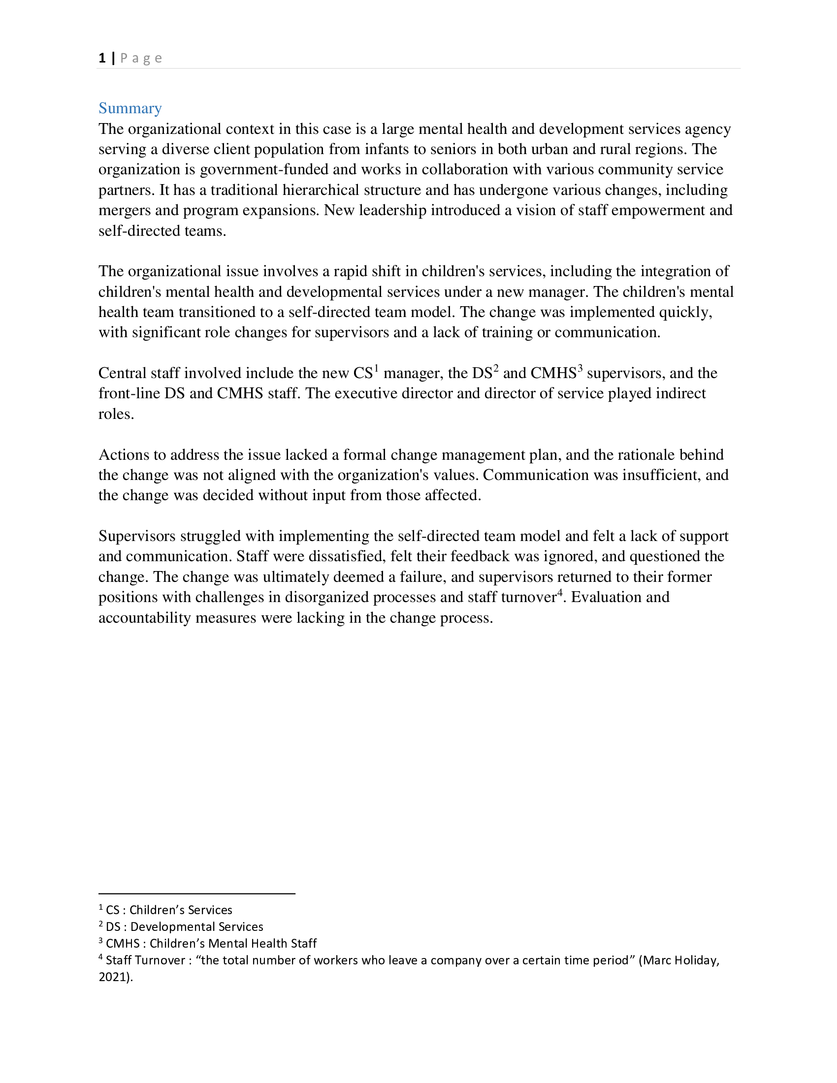 Summary:Using the Analysis you completed in Group Assignment #1 and the Change