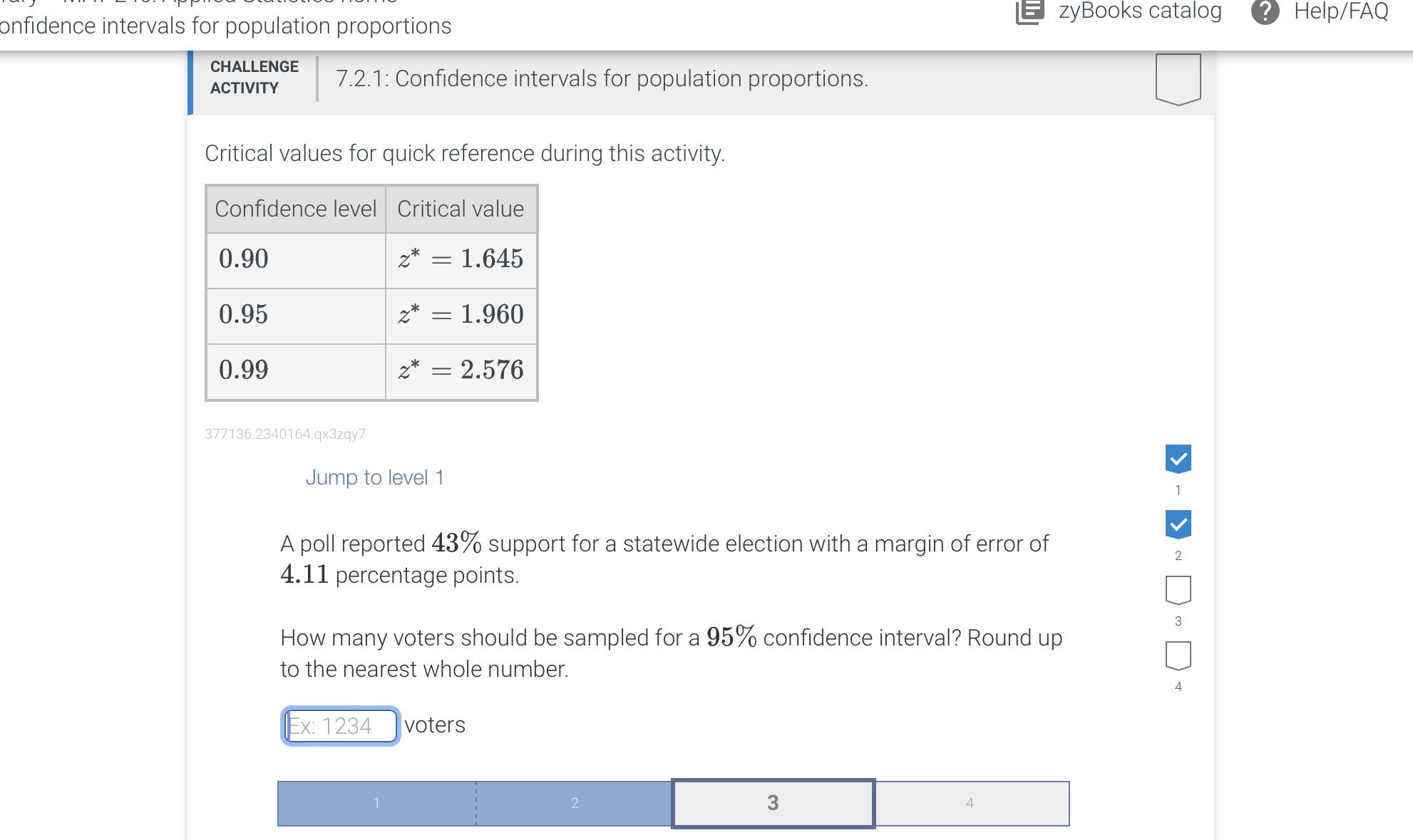 onfidence intervals for population proportions EzyBooks catalog Help/FAQ CHALLENGE ACTIVITY 7.2.1:
