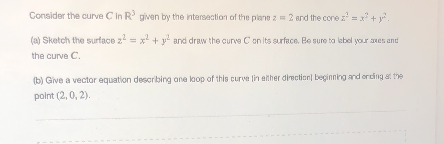  Consider the curve C in R' given by the intersection of