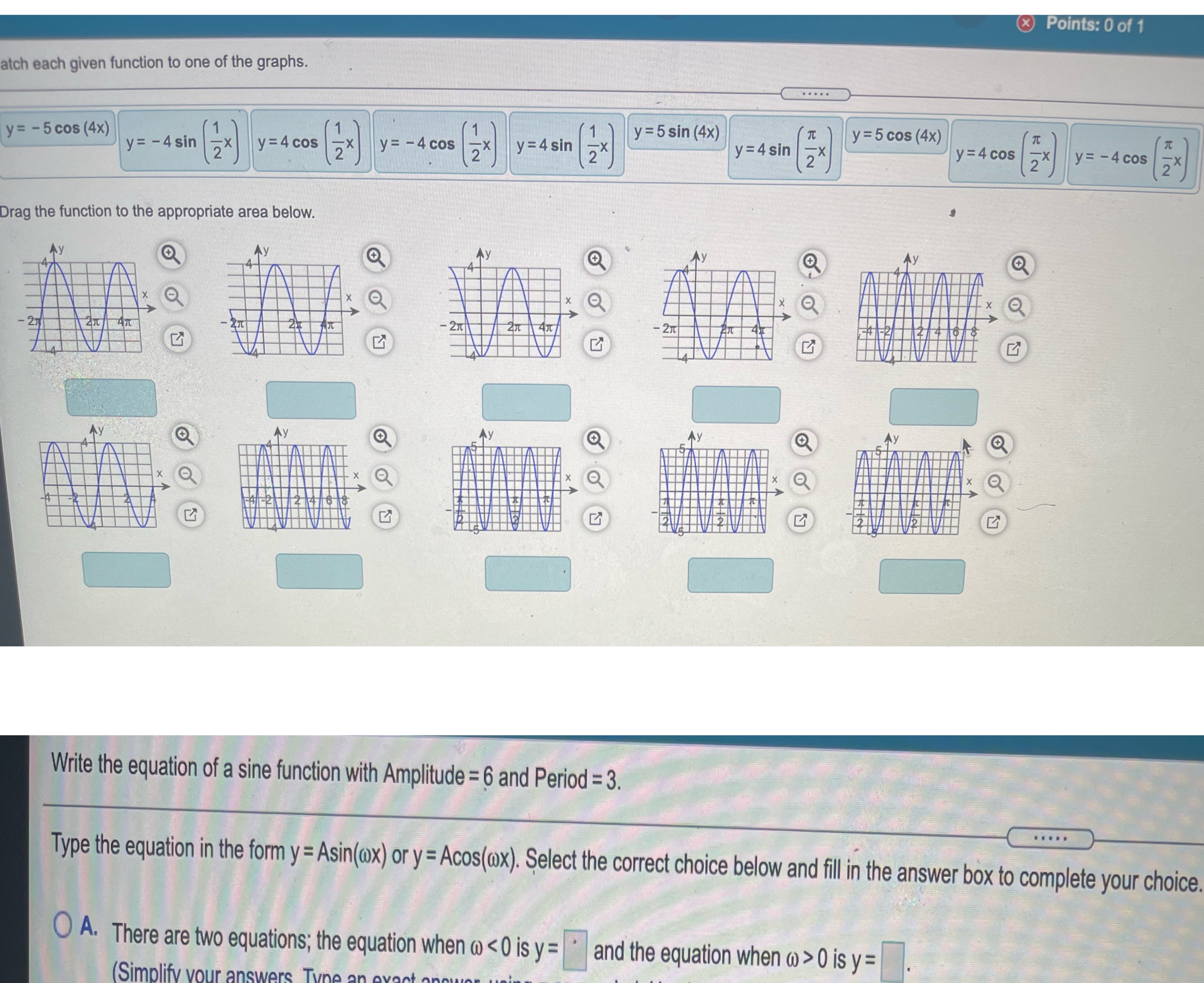 x Points: 0 of 1 atch each given function to one