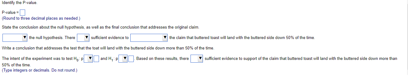  Identify the P-value. P-value = (Round to three decimal places as