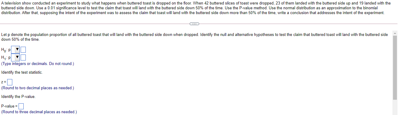 needed.) State the conclusion about the null hypothesis, as well as the