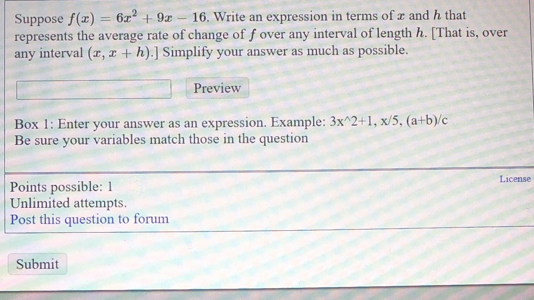  Suppose f(x) = 6x2 + 9x - 16. Write an expression