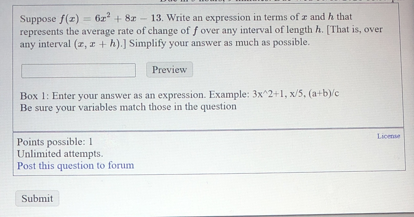  Suppose f(x) = 6x2 + 8x - 13. Write an expression