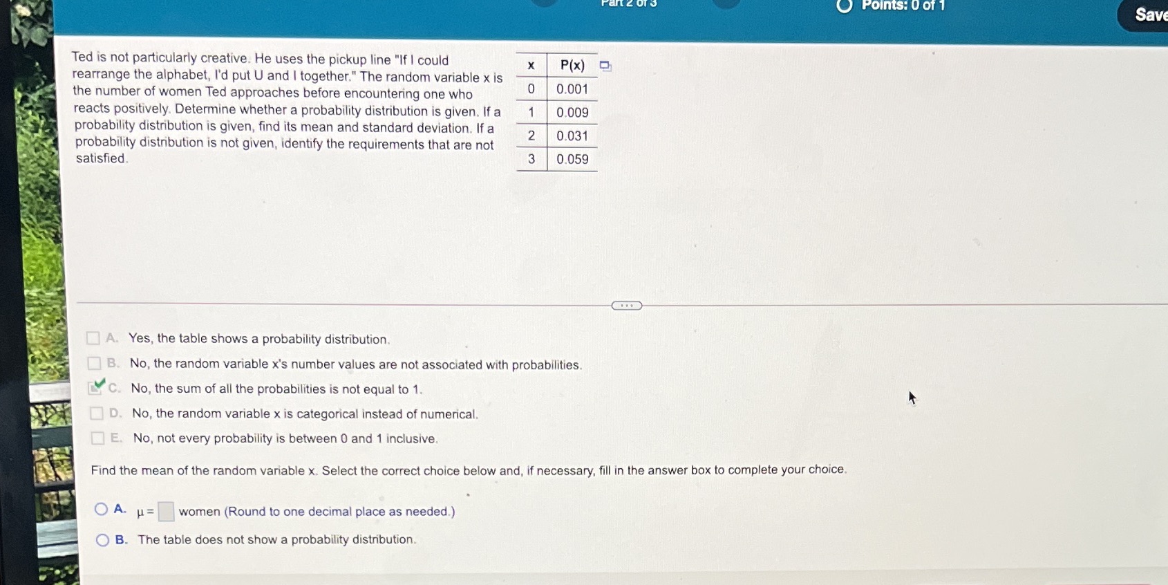 Find the mean of the random variable x . Then select the