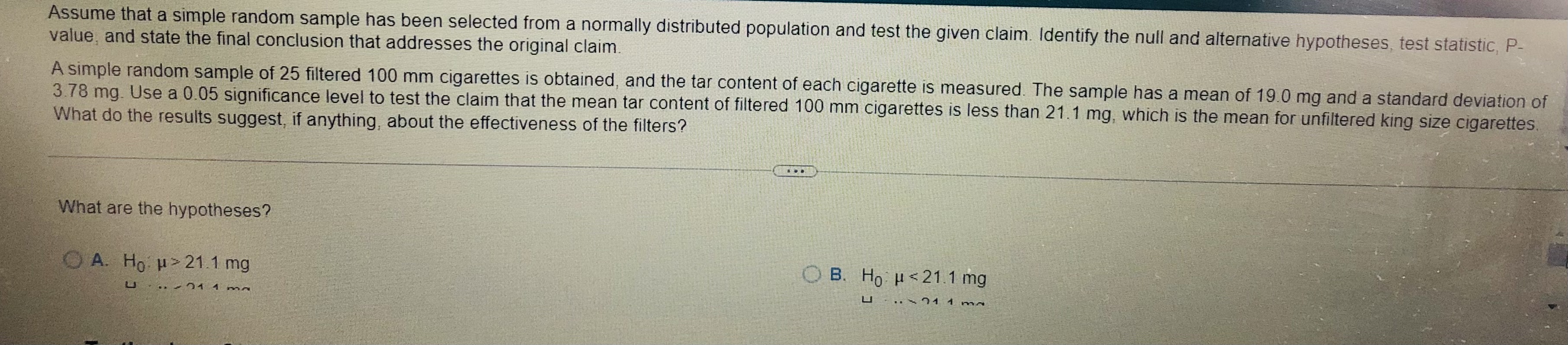 Assume that a simple random sample has been selected from a