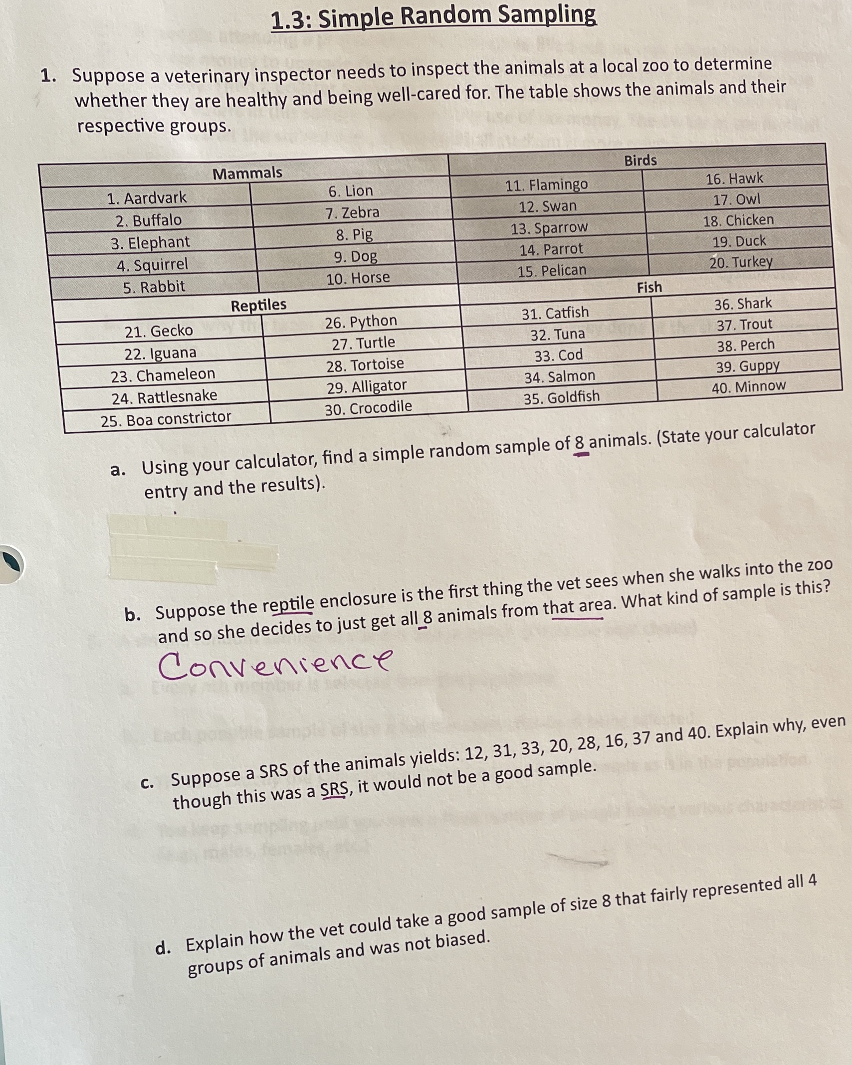1.3: Simple Random Sampling 1. Suppose a veterinary inspector needs to