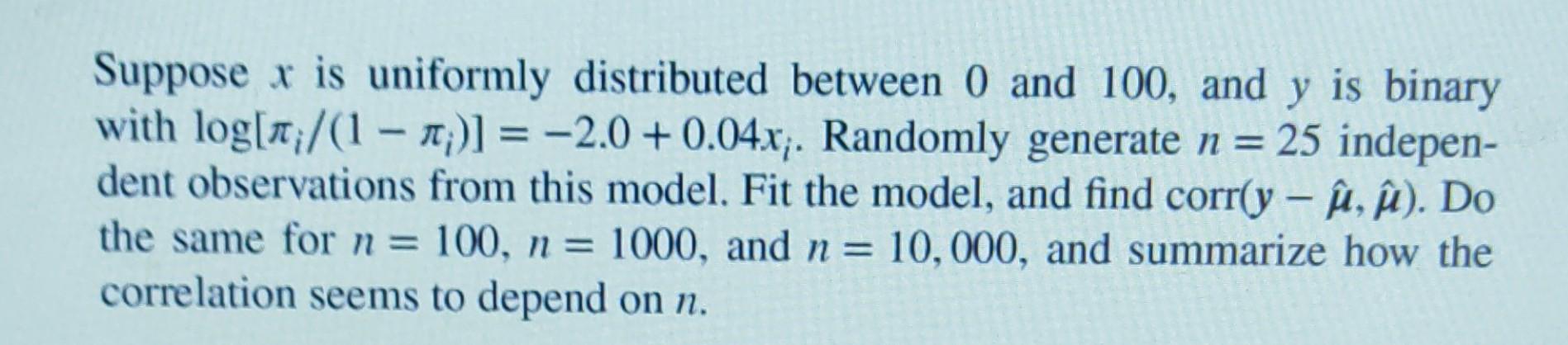 Suppose x is uniformly distributed between 0 and 100, and y