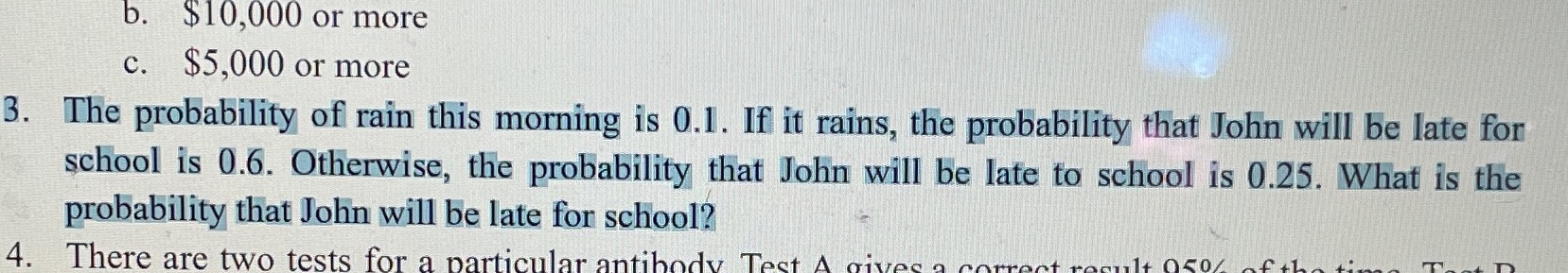 Give step by step worded solution b. $10,000 or more c. $5,000