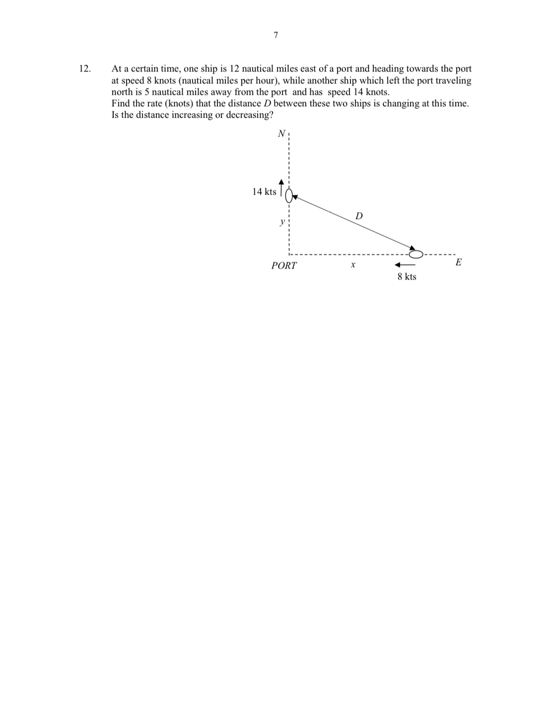  12. At a certain time, one ship is 12 nautical miles