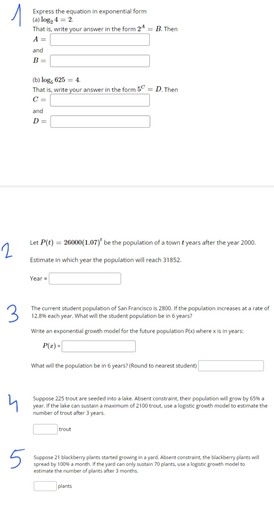 Statistics Express the equation in exponential form ($10324 = 2. That is,