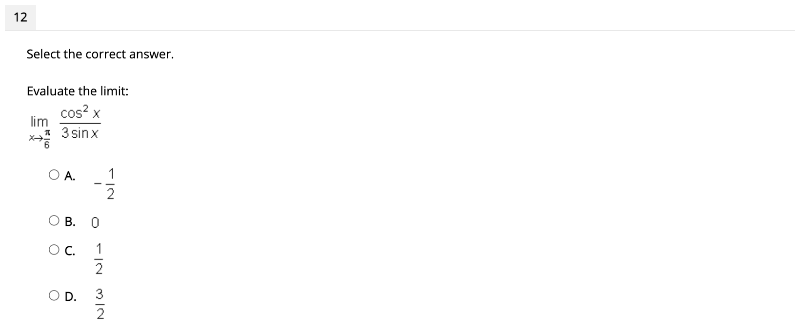 I'll give helpful rating. 11 Select the correct answer. Use Limit Laws