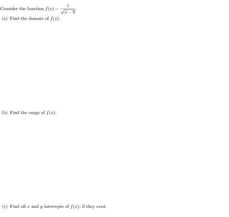 and y intercepts of y = f(x), if they exist.Sketch the function