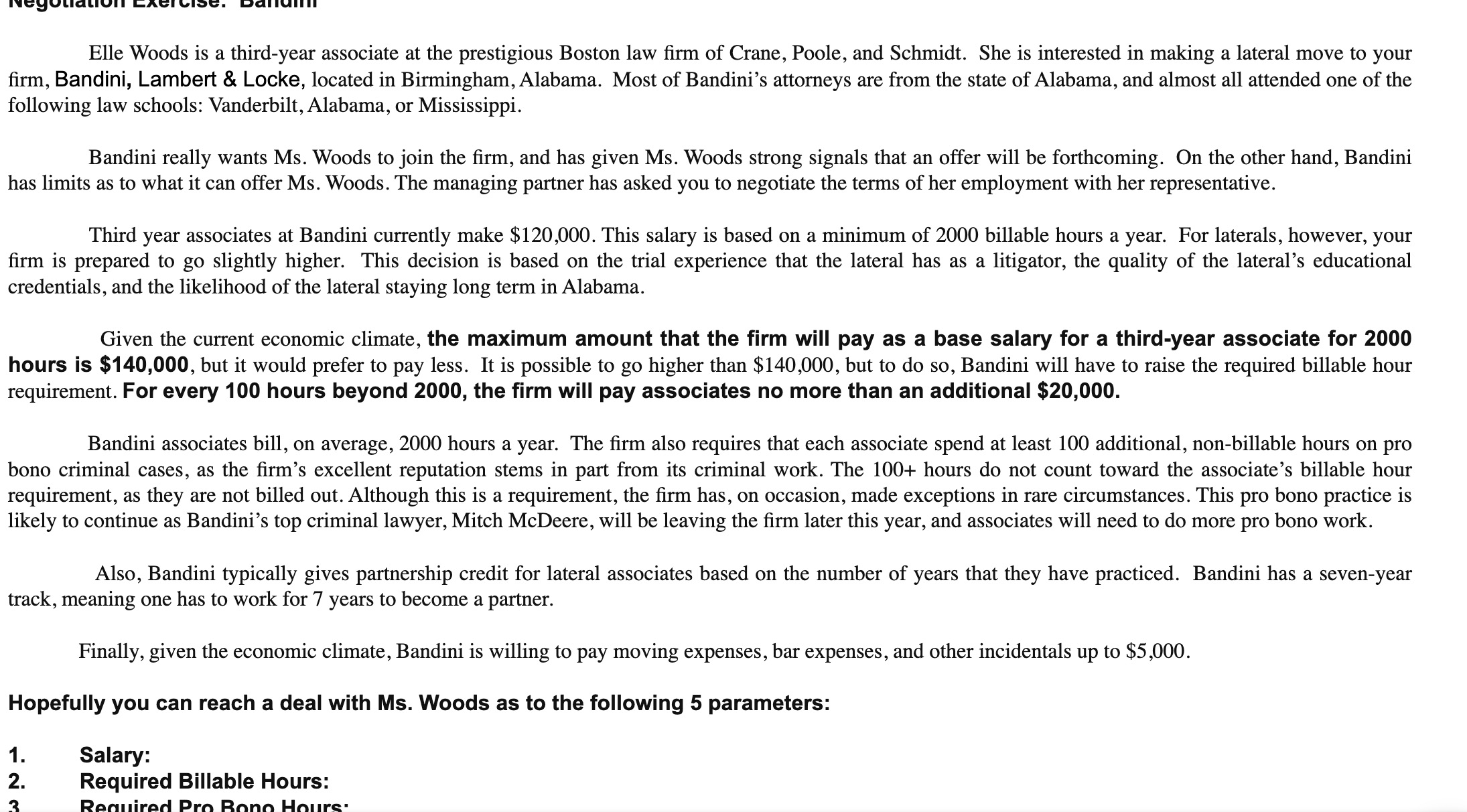 Negotiation Exercise: Elle Woods Elle Woods is a third-year associate at the