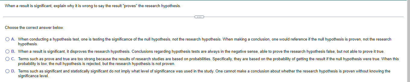  When a result is significant, explain why it is wrong to