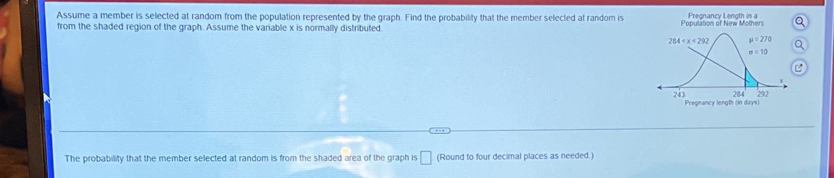 9 Assume a member is selected at random from the population represented