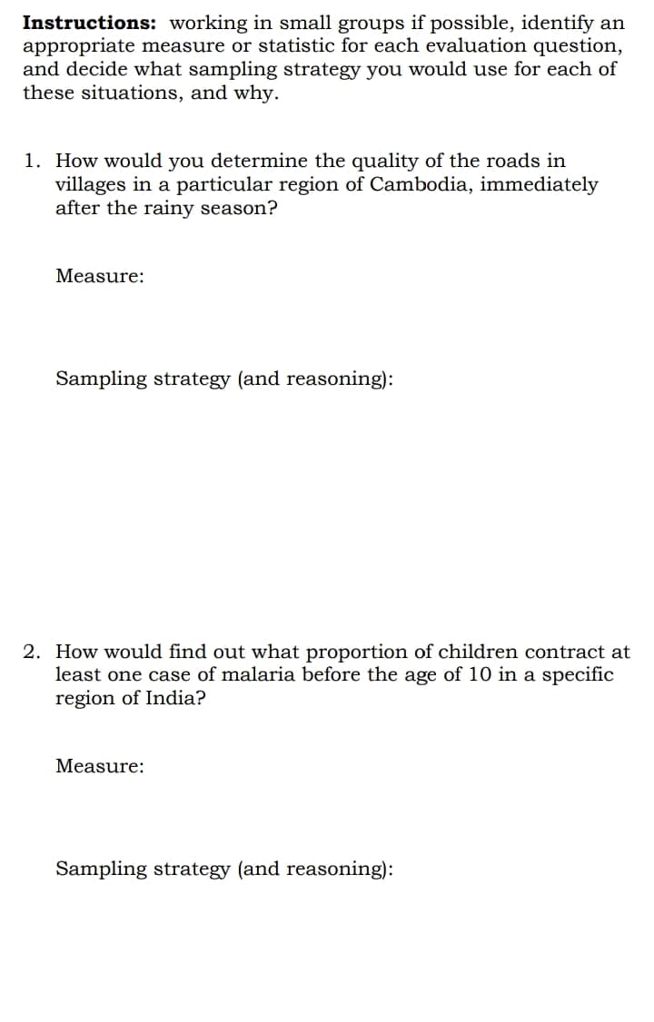 Instructions: working in small groups if possible, identify an appropriate measure