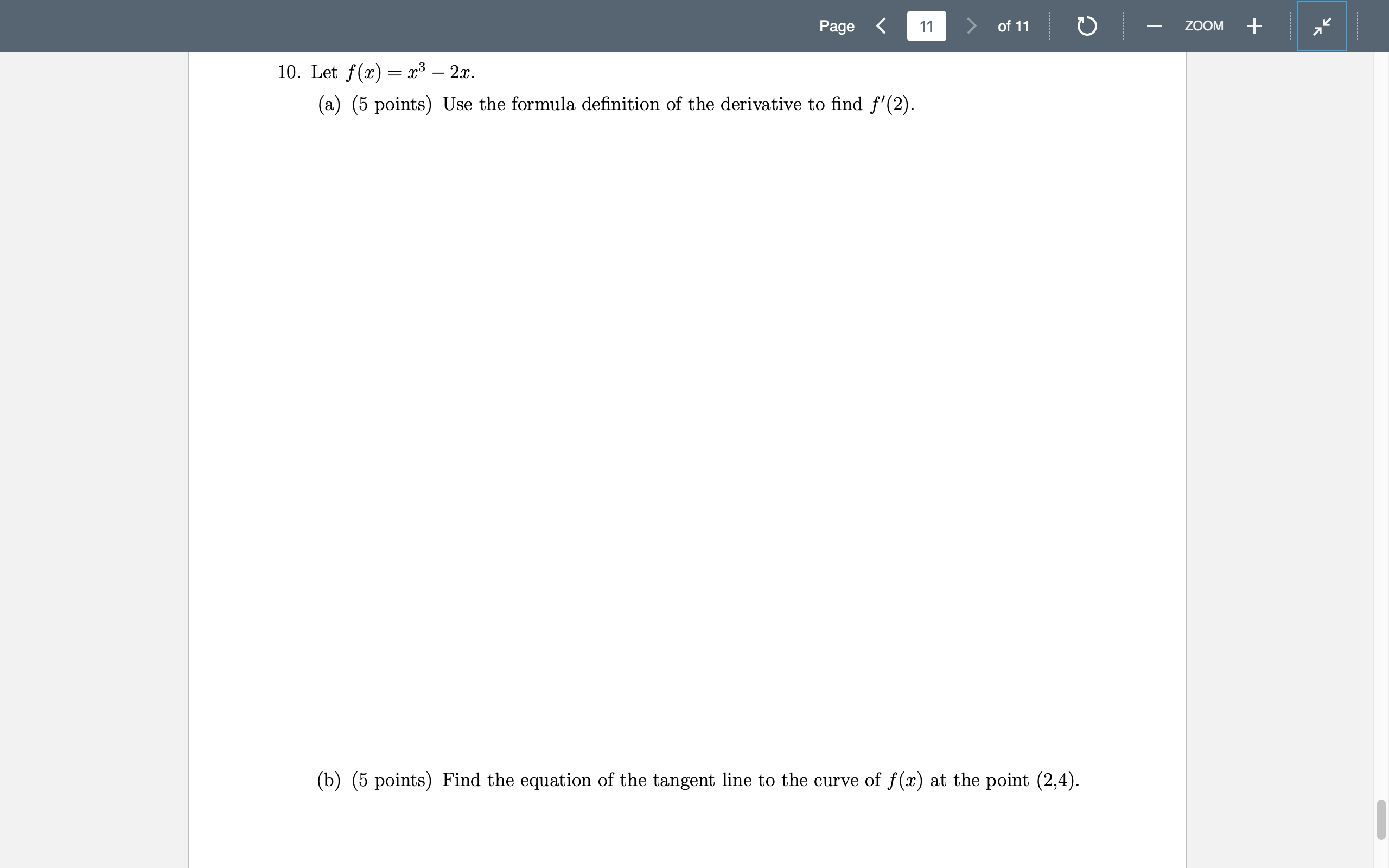 the formula definition of the derivative to find f'(2). (b) (5 points)