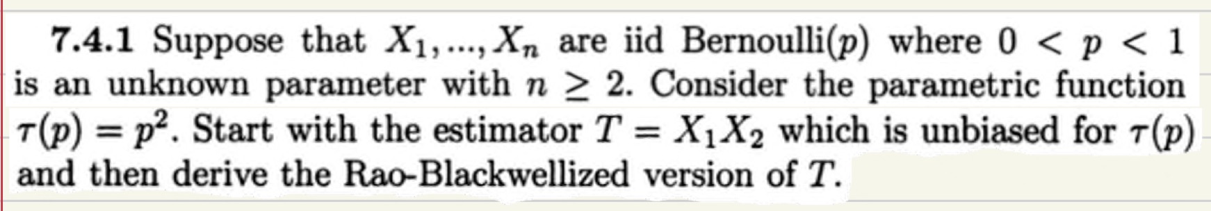 Please solve this problem with detailed explanation. Thx in advance! 7.4.1 Suppose
