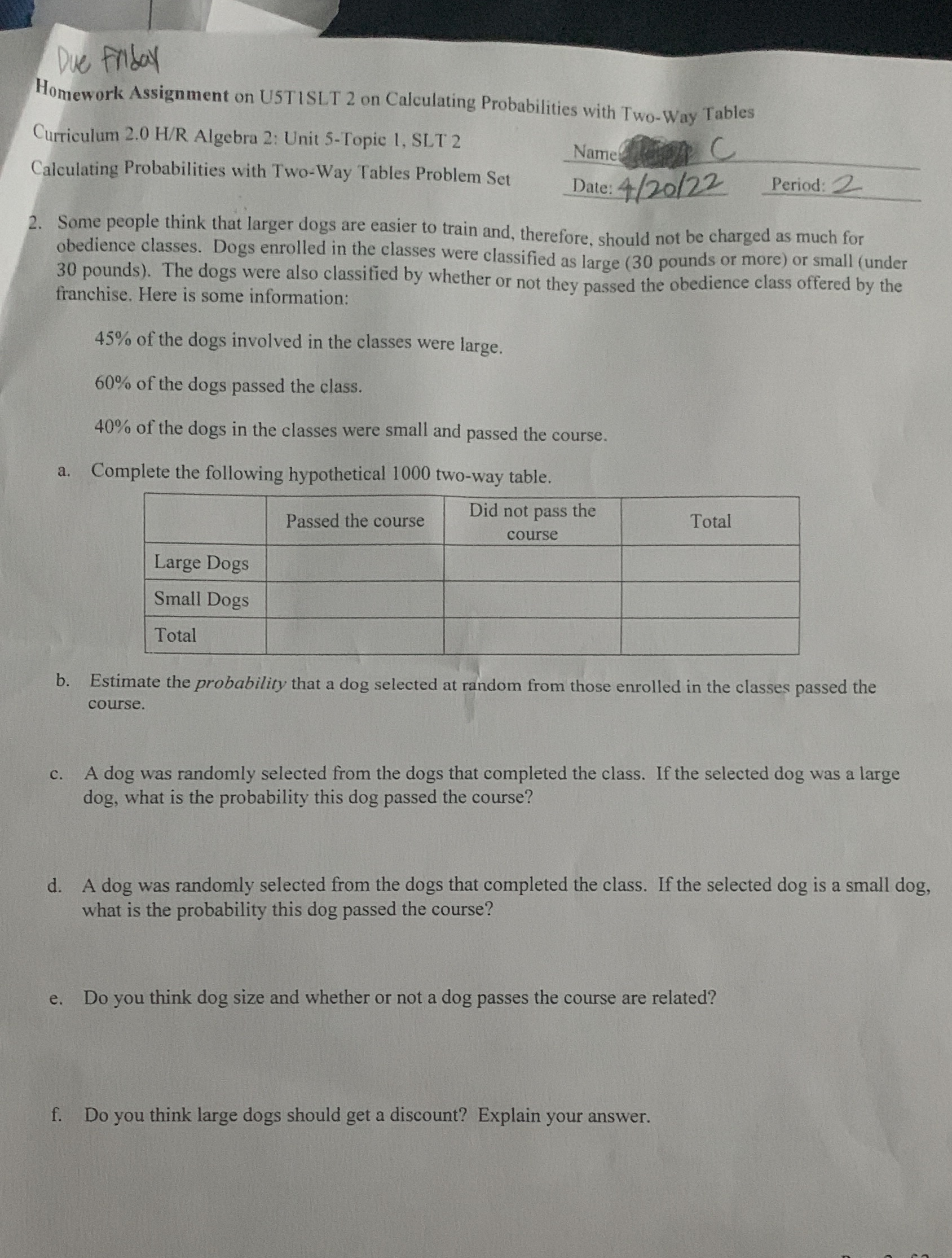 Due Friday Homework Assignment on USTISLT 2 on Calculating Probabilities with