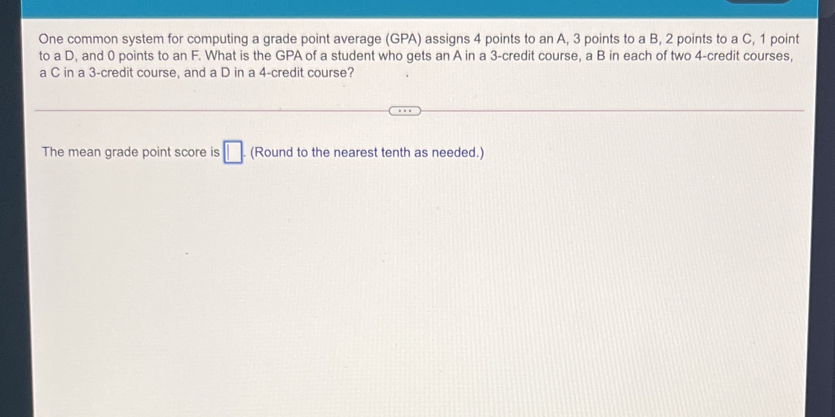  One common system for computing a grade point average (GPA) assigns