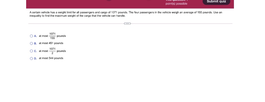point(s) possible Submit quiz A certain vehicle has a weight limit
