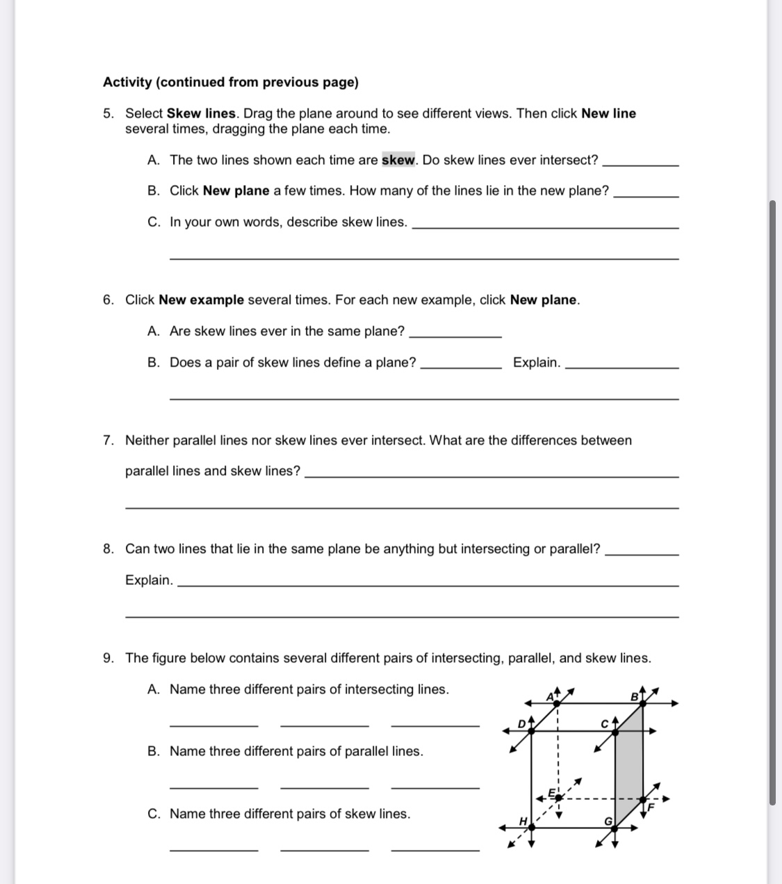 Activity (continued from previous page) 5. Select Skew lines. Drag the