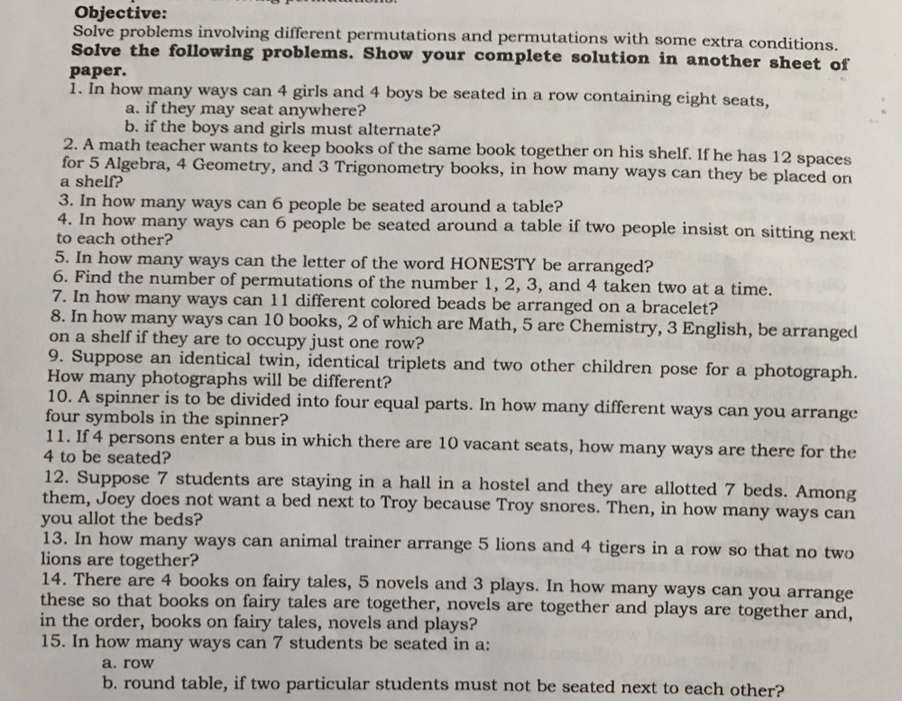  Objective: Solve problems involving different permutations and permutations with some extra
