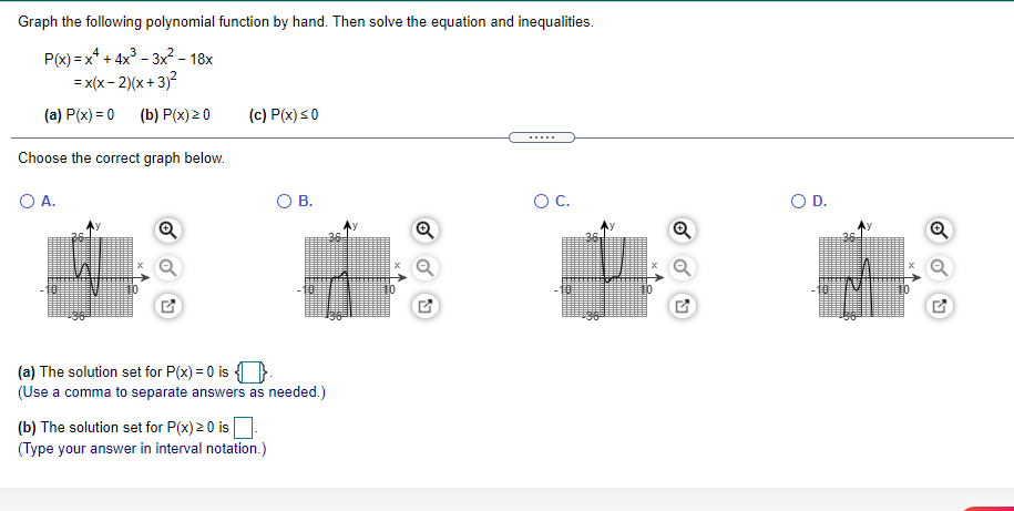 please solve Graph the following polynomial function by hand. Then solve the