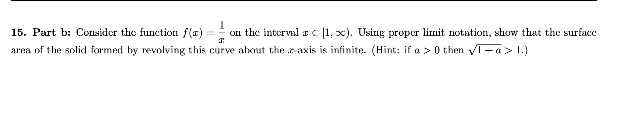 on the interval a: E [1, 00). Using proper limit notation, Show