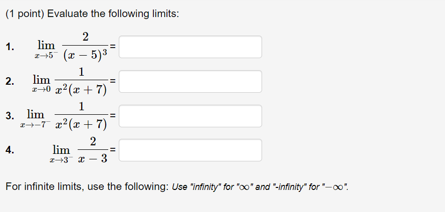 (1 point) Evaluate the following limits: 2 1. lim (2 -