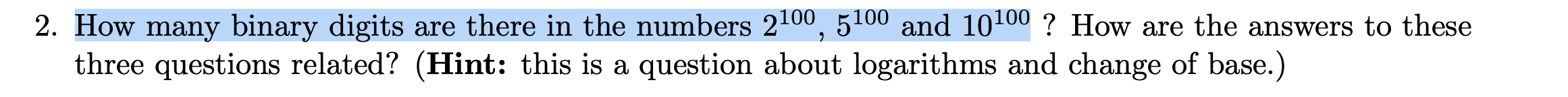  2. How many binary digits are there in the numbers 2100,