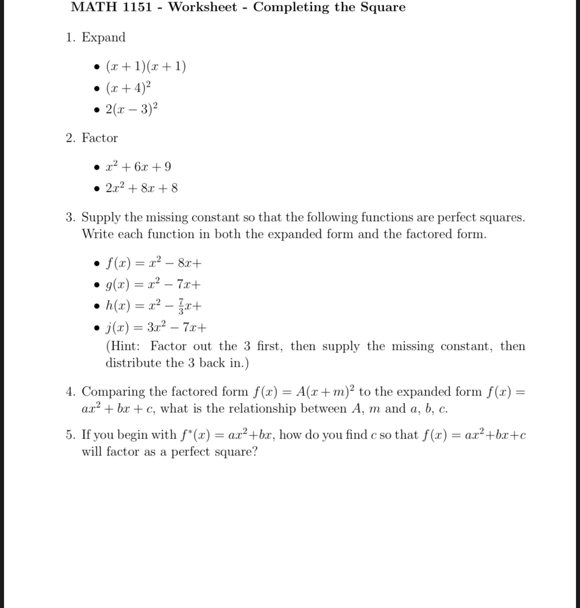 MATH 1151 - Worksheet - Completing the Square 1. Expand -