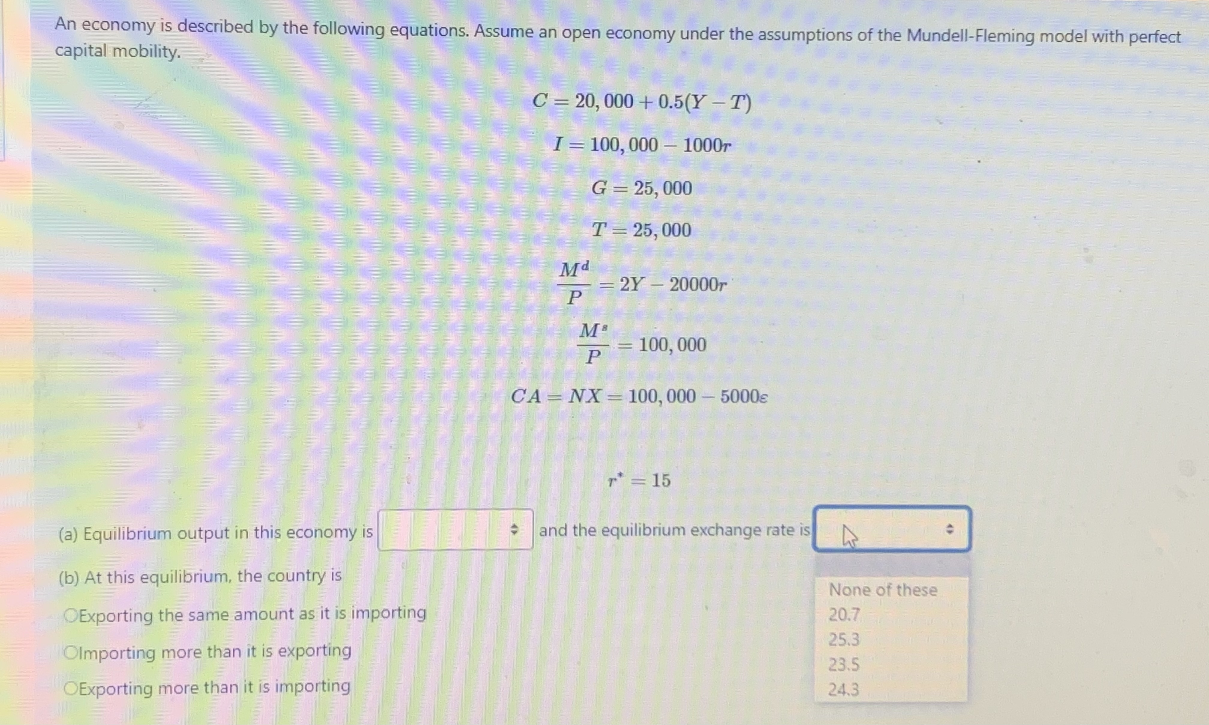 B's income in period 1 drastically decreases so that y = 10.