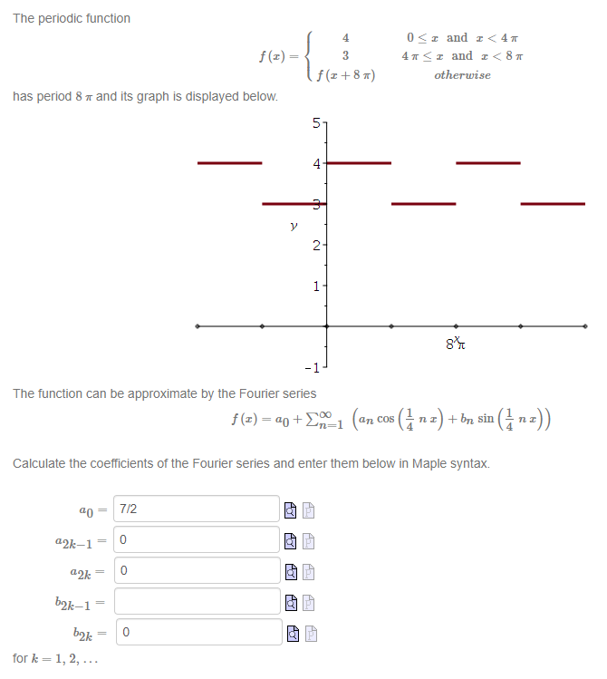 The periodic tunction nas period 8 and its grapn is displayed below.