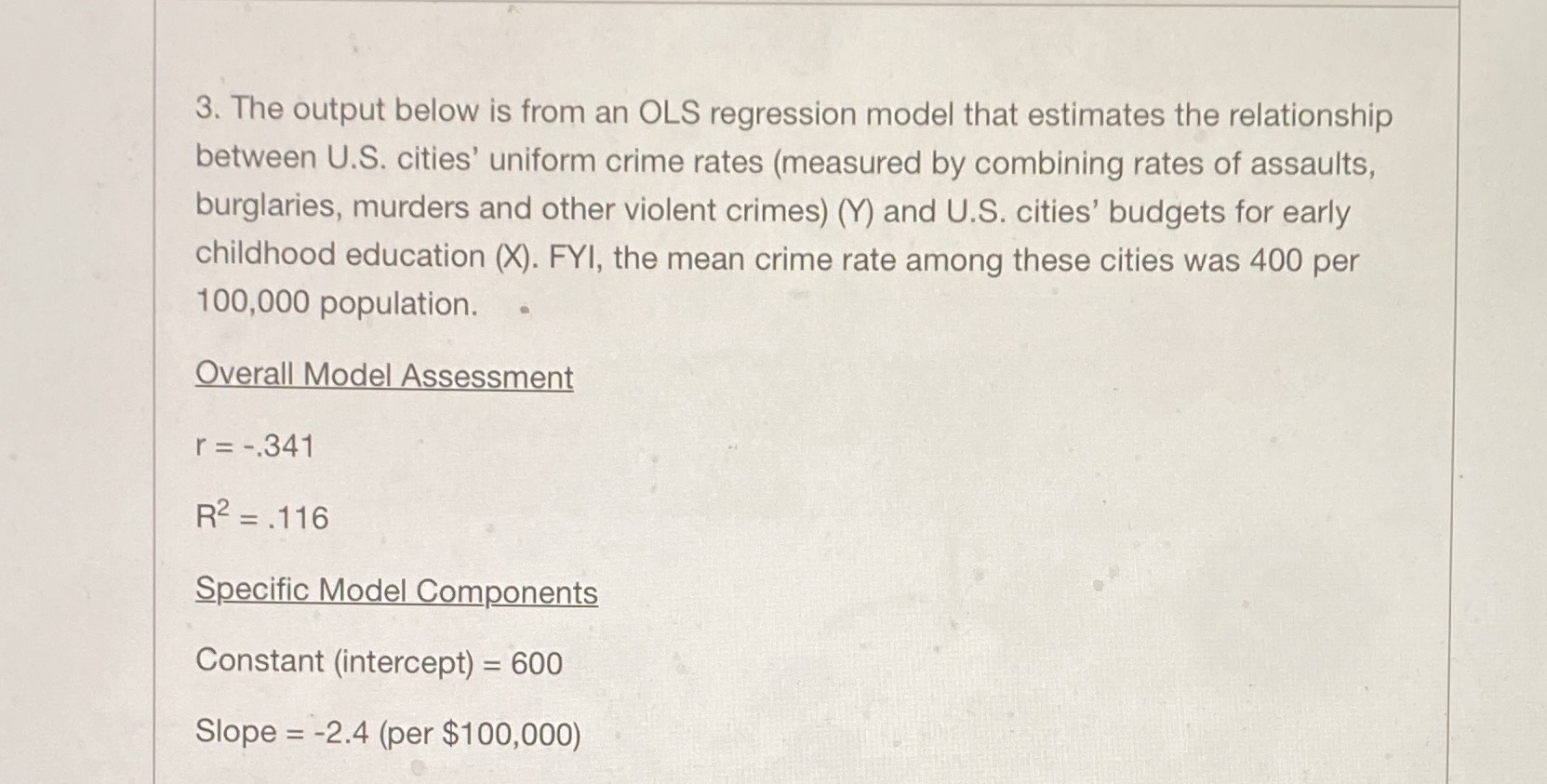 3. The output below is from an OLS regression model that