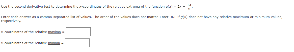 13 Use the second derivative test to determine the xcoordinates of