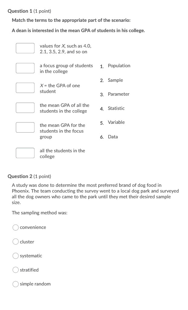  Question 1 {1 point] Match the terms to the appropriate part