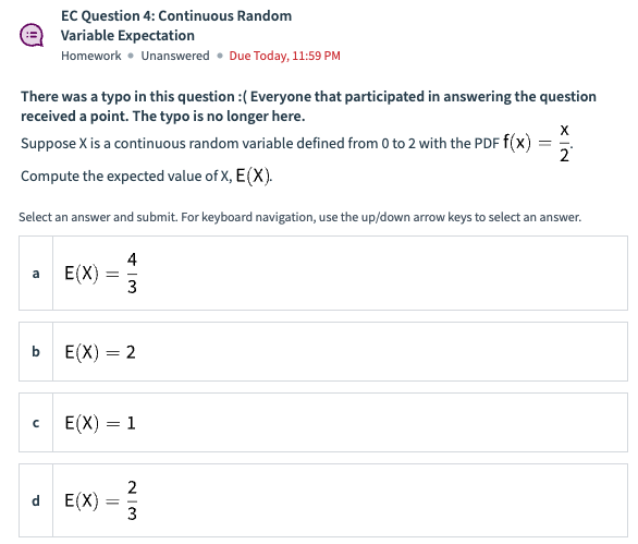 re EC Question 4: Continuous Random Variable Expectation Homework . Unanswered .