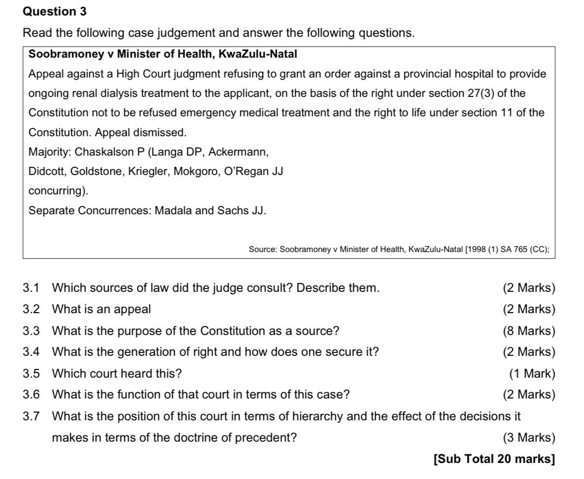  Question 3 Read the following case judgement and answer the following