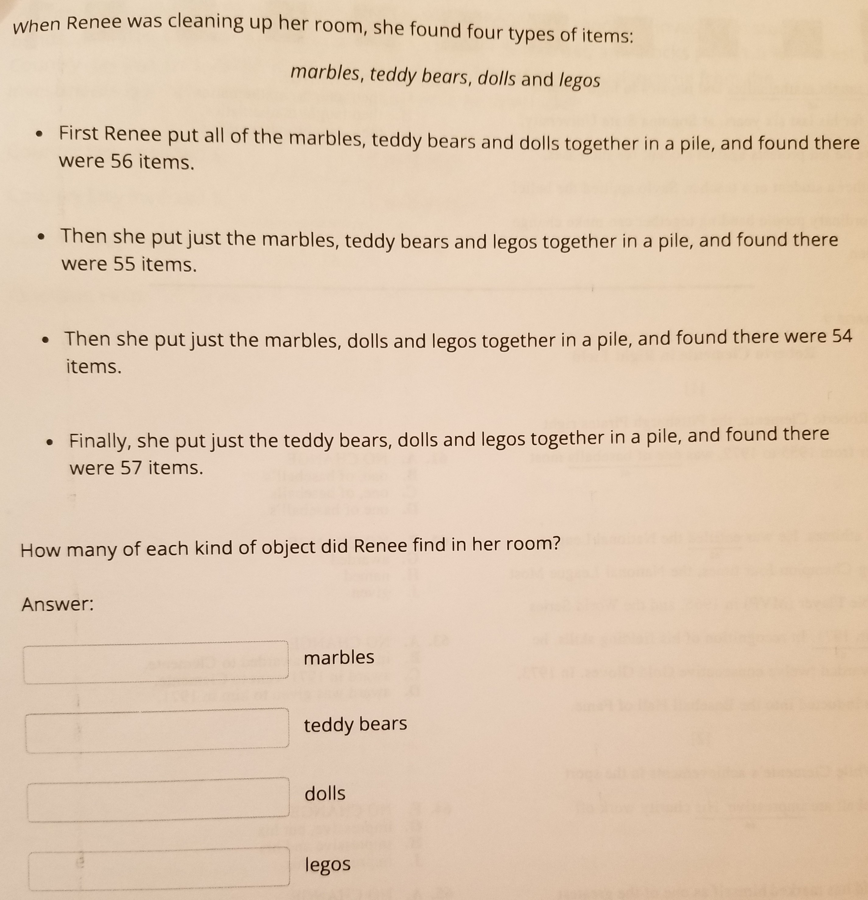 When Renee was cleaning up her room, she found four types