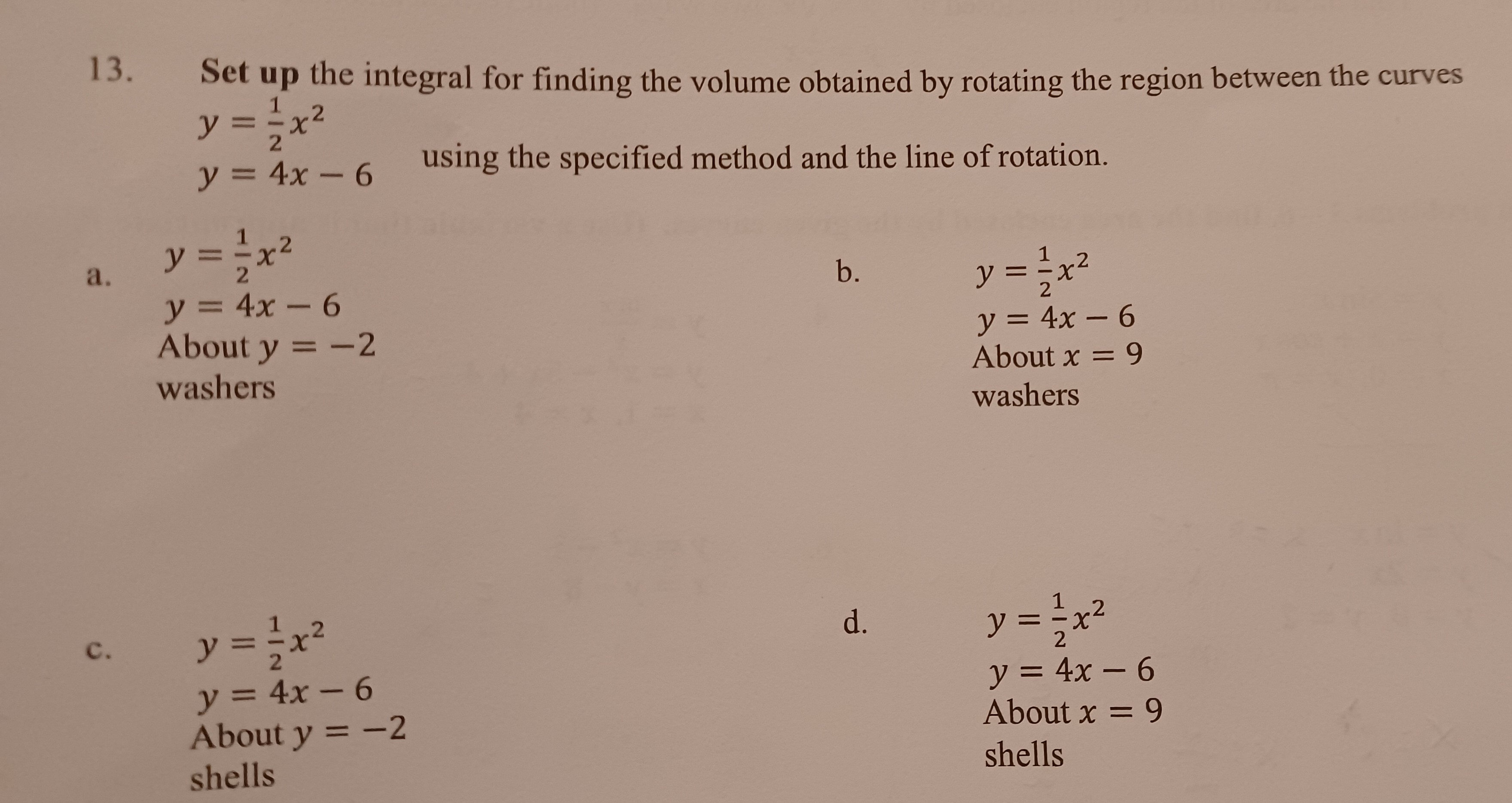  13. 1 Set up the integral for finding the volume obtained