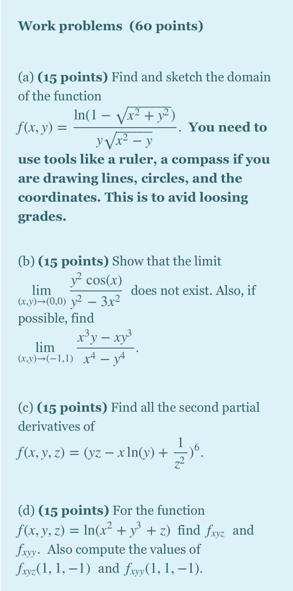  Work problems (60 points) (a) (15 points) Find and sketch the