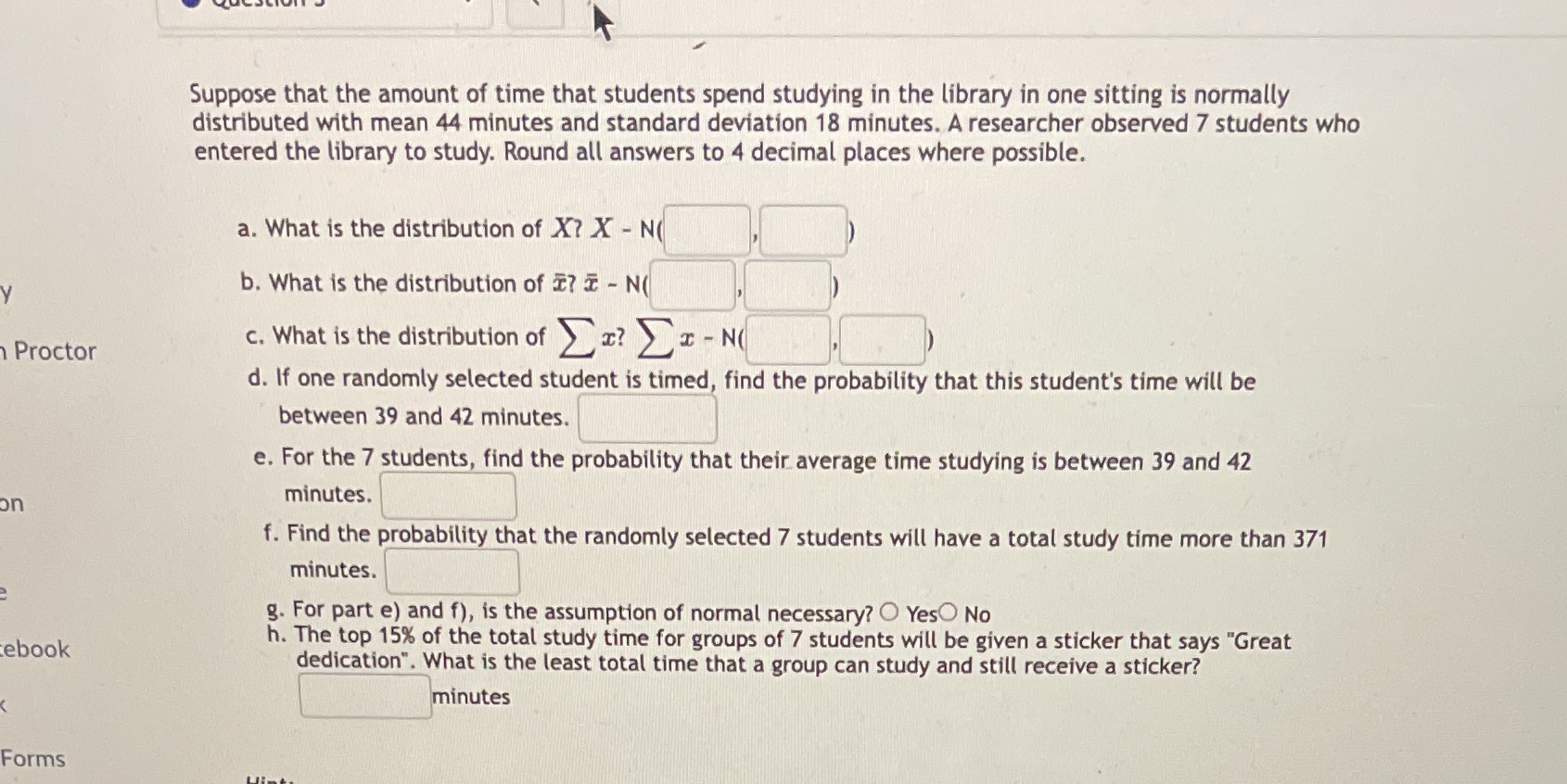 Please solve and show all work. So I can learn how to