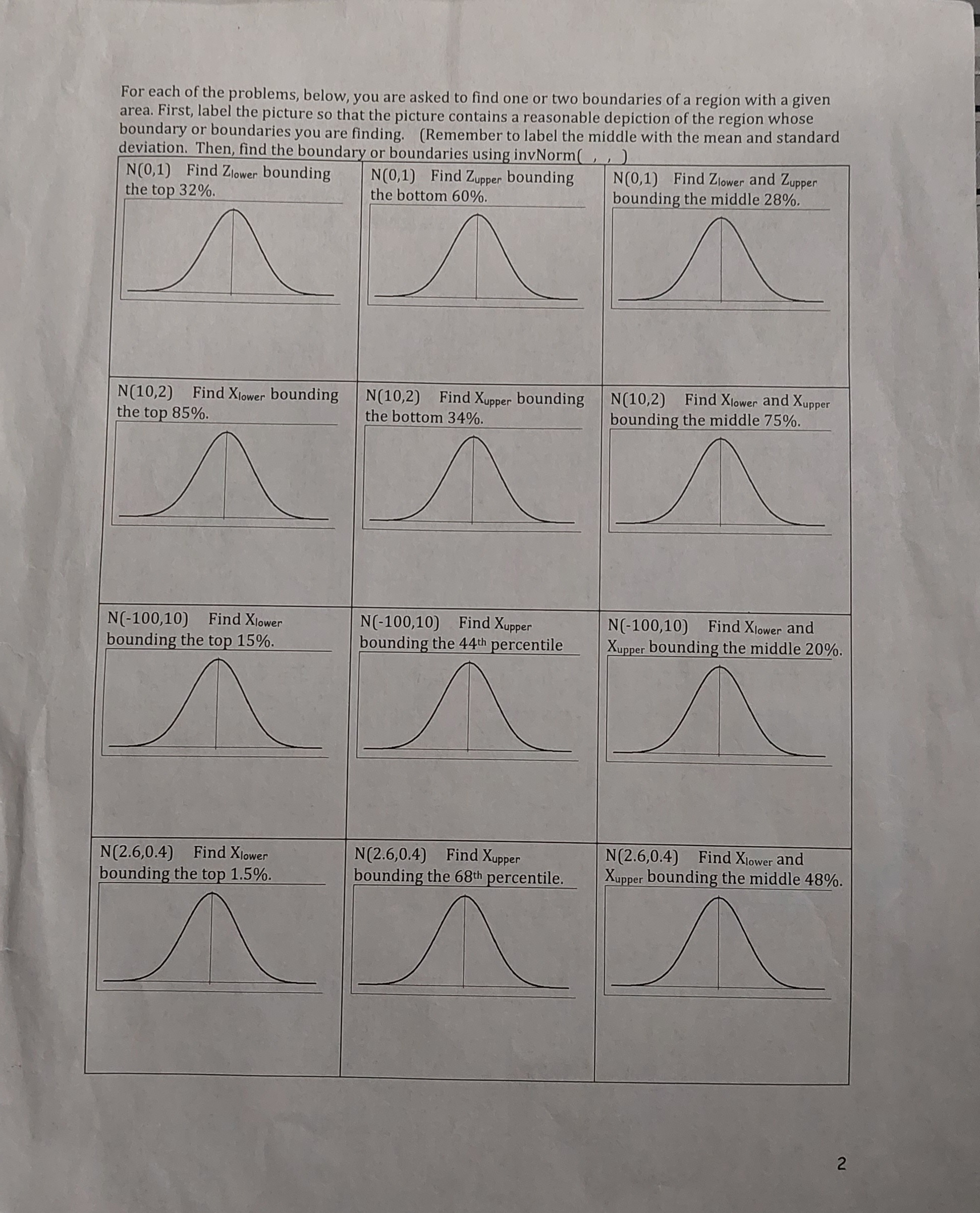 each of the probabilities (areas) you are asked to compute below, first
