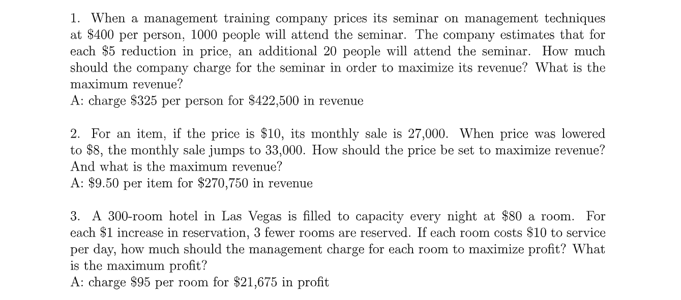 1. When a management training company prices its seminar on management