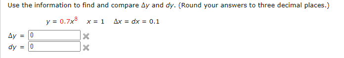 When I do this problem I'm getting 0.00000056 for delta y and
