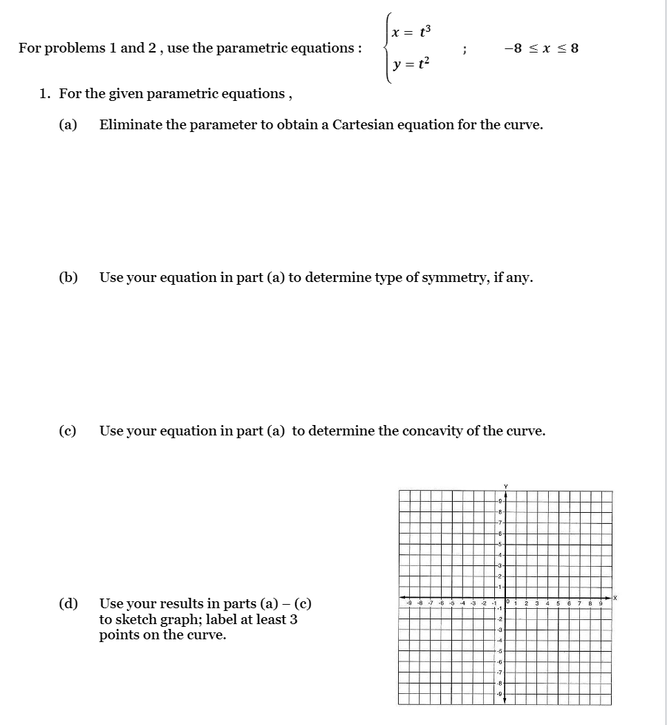  For problems 1 and 2 , use the parametric equations :