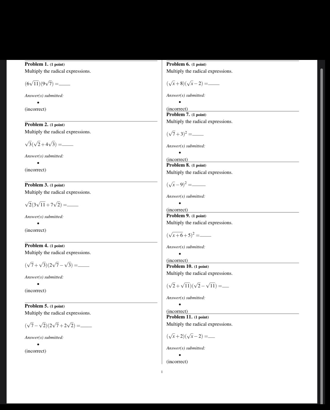 Problem 1. (1 point) Problem 6. (1 point) Multiply the radical